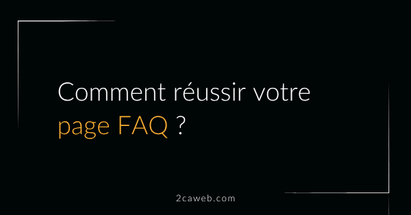 Réussir sa page FAQ