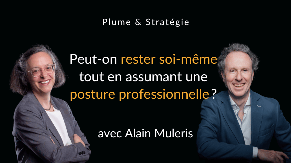 Peut-on rester soi-même tout en assumant une posture professionnelle ?